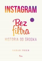 Instagram Bez filtra - mobi, epub Historia od środka