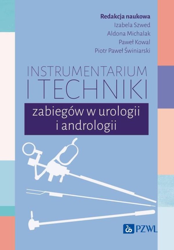 Instrumentarium i techniki zabiegów w urologii i andrologii - mobi, epub