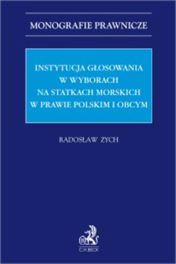 Instytucja głosowania w wyborach na statkach morskich w prawie polskim i obcym - pdf