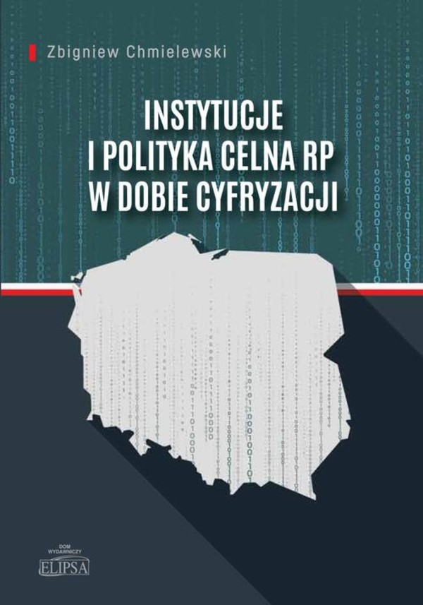 Instytucje i polityka celna RP w dobie cyfryzacji - pdf