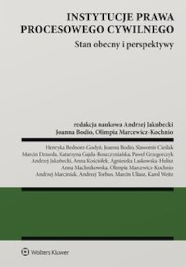 Instytucje prawa procesowego cywilnego. Stan obecny i perspektywy - pdf 1