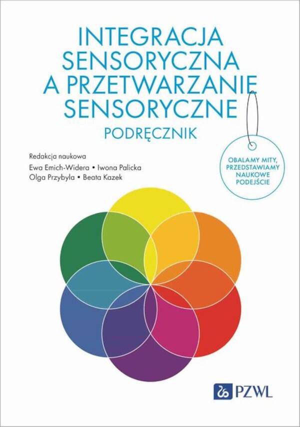 Integracja sensoryczna a przetwarzanie sensoryczne. Podręcznik - mobi, epub