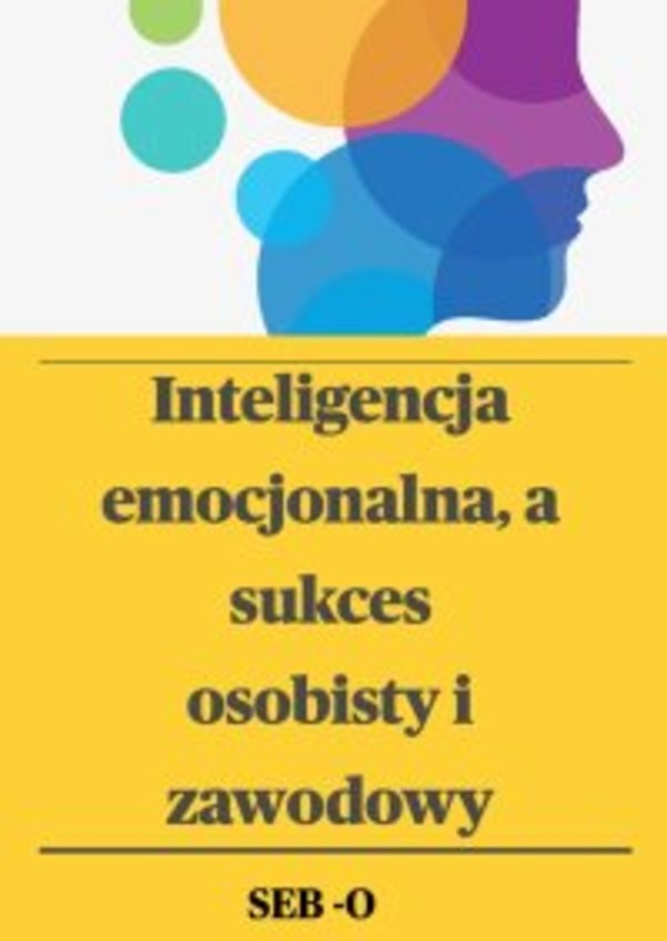 Inteligencja emocjonalna a sukces osobisty i zawodowy - mobi, epub