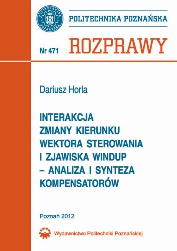 Interakcja zmiany kierunku wektora sterowania i zjawiska windup – analiza i synteza kompensatorów - pdf