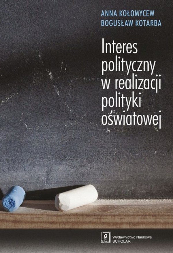 Interes polityczny w realizacji polityki oświatowej