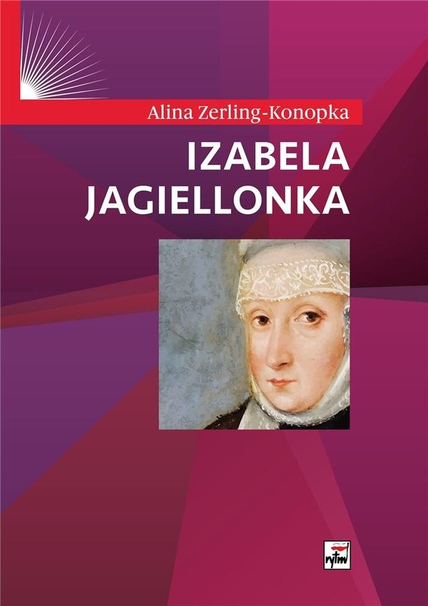 Izabela Jagiellonka Wydanie 2021