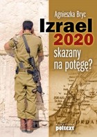 Izrael 2020. Skazany na potęgę? - mobi, epub, pdf