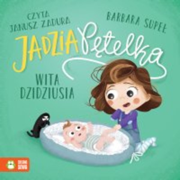 Jadzia Pętelka wita dzidziusia - Audiobook mp3