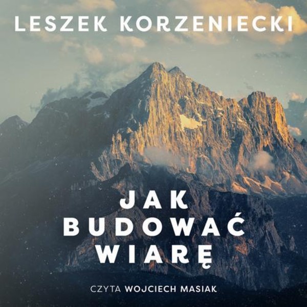 Jak budować wiarę - Audiobook mp3