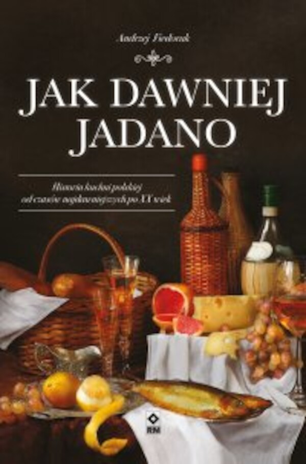 Jak dawniej jadano - mobi, epub