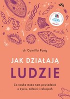 Jak działają ludzie. Co nauka może nam powiedzieć o życiu, miłości i relacjach - mobi, epub