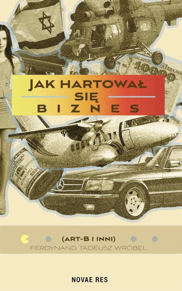 Jak hartował się biznes - mobi, epub