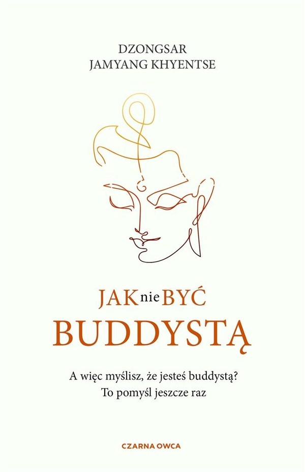 Jak nie być buddystą