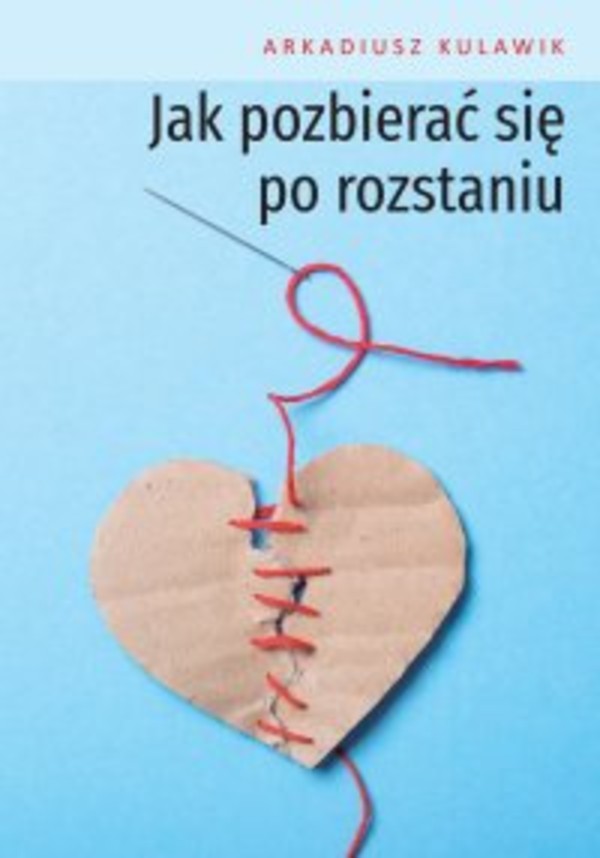 Jak pozbierać się po rozstaniu - mobi, epub