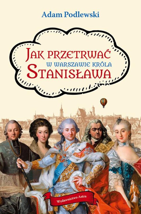 Jak przetrwać w Warszawie króla Stanisława - mobi, epub