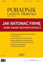 Jak ratować firmę - nowe zasady restrukturyzacji - pdf