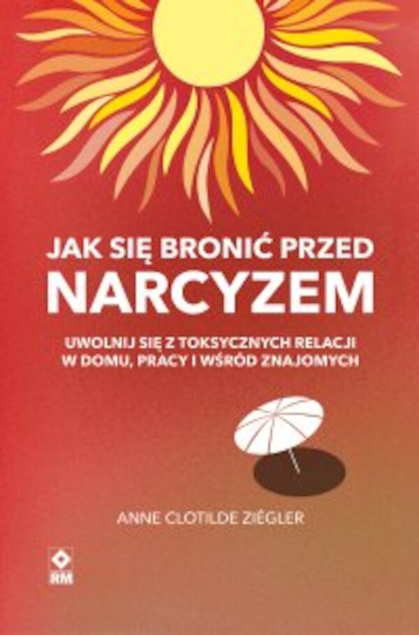 Jak się bronić przed narcyzem - mobi, epub