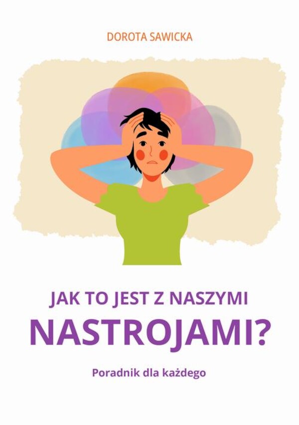 Jak to jest z naszymi nastrojami? - mobi, epub, pdf