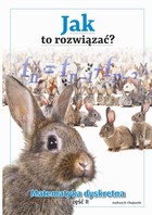 Jak to rozwiązać? Matematyka dyskretna. Część II - pdf