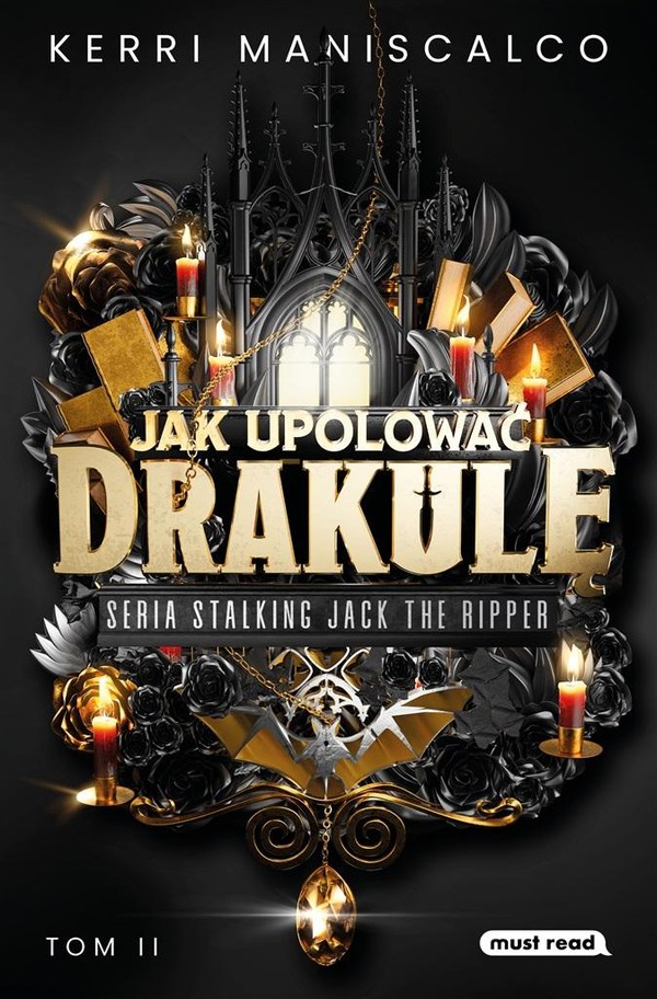 Jak upolować Drakulę Stalking Jack the Ripper Tom 2