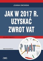 Okładka:Jak w 2017 r. uzyskać zwrot VAT 