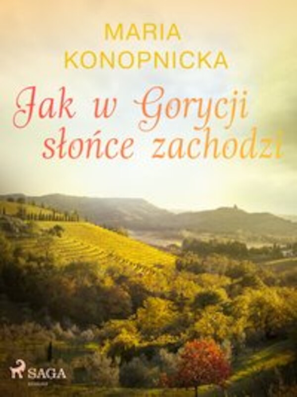 Jak w Gorycji słońce zachodzi - mobi, epub