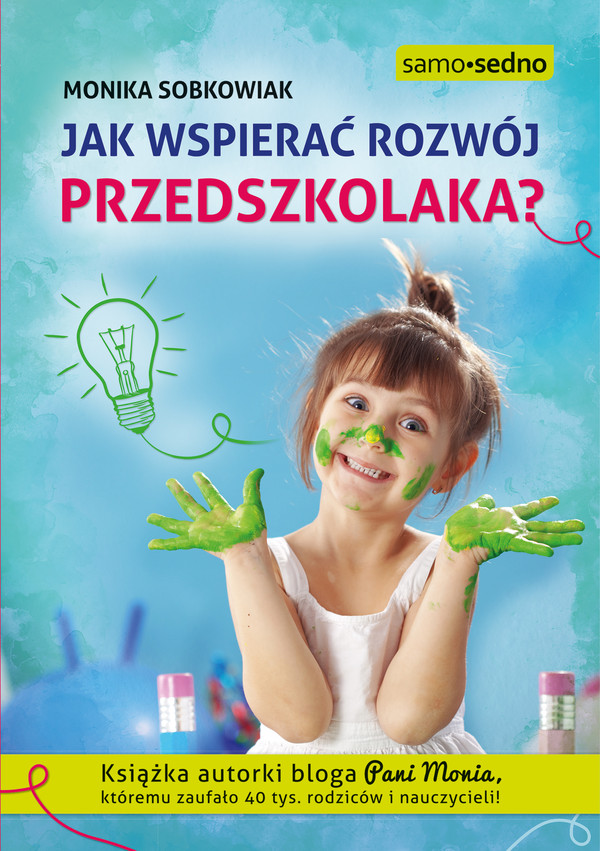 Jak wspierać rozwój przedszkolaka?