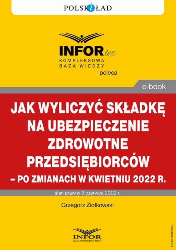 Jak wyliczyć składkę na ubezpieczenie zdrowotne przedsiębiorców – po zmianach w kwietniu 2022 r. - pdf