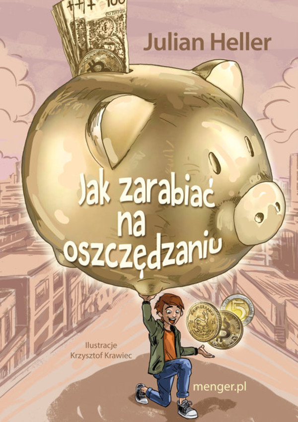 Jak zarabiać na oszczędzaniu