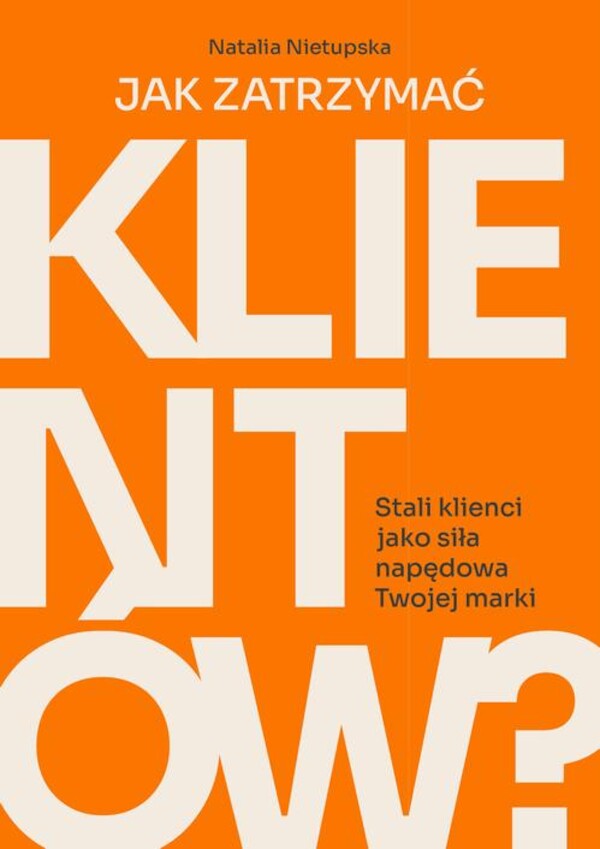 Jak zatrzymać klientów? - mobi, epub, pdf