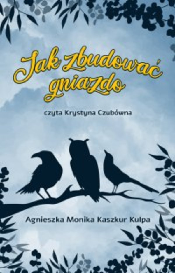 Jak zbudować gniazdo - mobi, epub, pdf