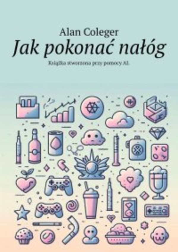 Jak pokonać nałóg - mobi, epub