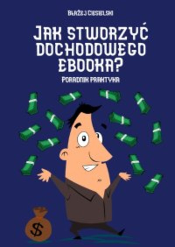 Jak stworzyć dochodowego ebooka - mobi, epub