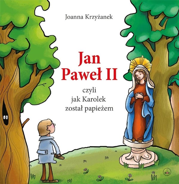 Jan Paweł II, czyli jak Karolek został papieżem