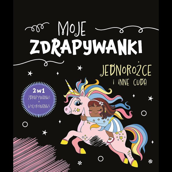 Jednorożce i inne cuda. moje zdrapywanki