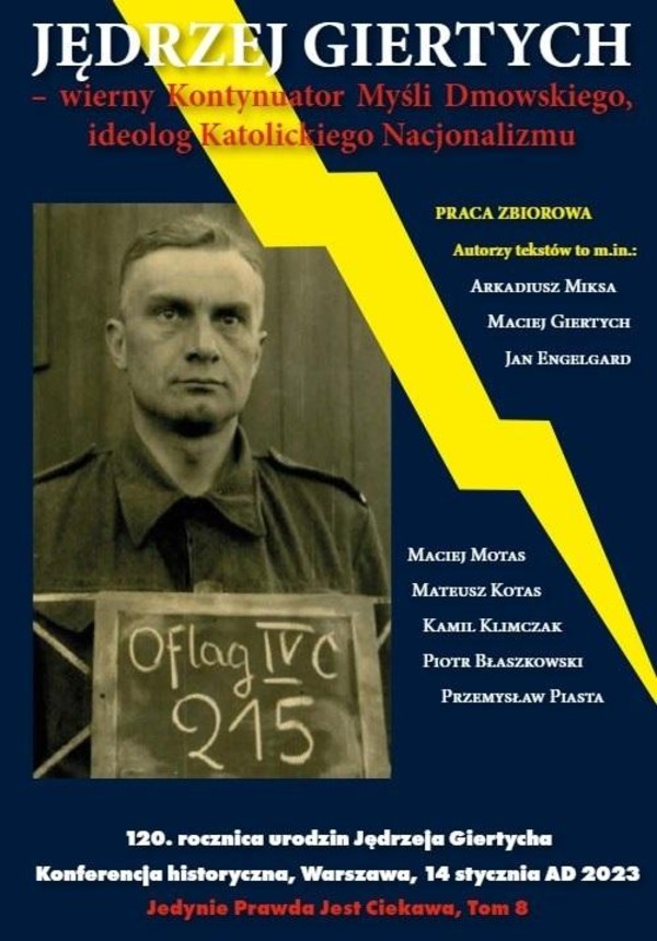 Jędrzej Giertych, wierny kontynuator Myśli Dmowskiego ideologa Katolickiego Nacjonalizmu