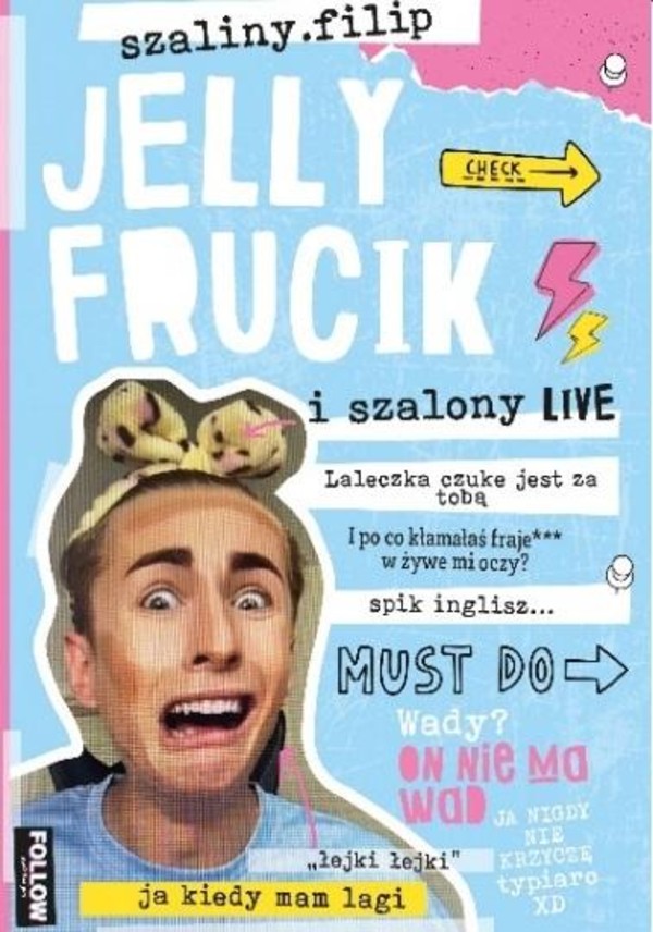 Jelly Frucik i szalony live