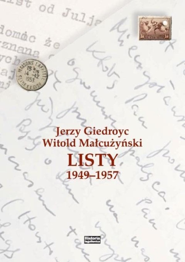 Jerzy Giedroyc - Witold Małcużyński. Listy