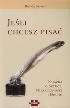 Jeśli chcesz pisać Książka o sztuce, Niezależności i Duchu