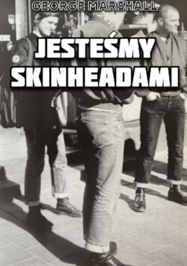 Jesteśmy Skinheadami