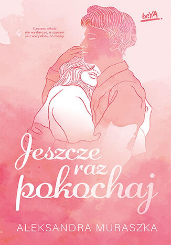 Jeszcze raz pokochaj - epub, pdf