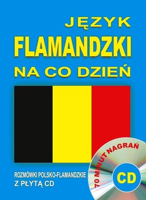 Język flamandzki na co dzień. Rozmówki polsko-flamandzkie + CD