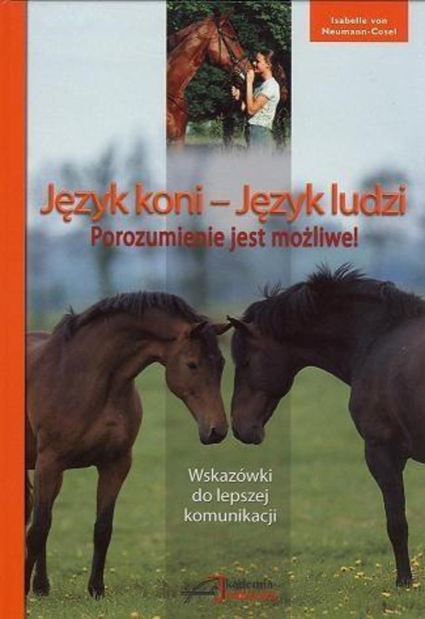 Język koni - język ludzi Porozumienie jest możliwe