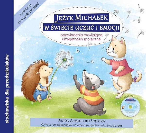 Jeżyk Michałek w świecie uczuć i emocji Audiobook CD Audio Opowiadania rozwijające umiejętności społeczne