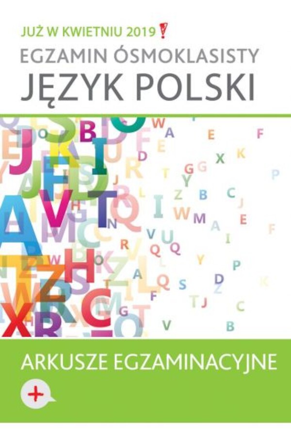 Język polski Arkusze egzaminacyjne Egzamin ósmoklasisty