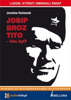 Josip Broz Tito - kim był? - Audiobook mp3