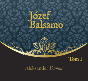 Józef Balsamo Tom 1 Audiobook CD Audio