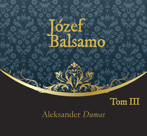 Józef Balsamo Tom 3 Audiobook CD Audio