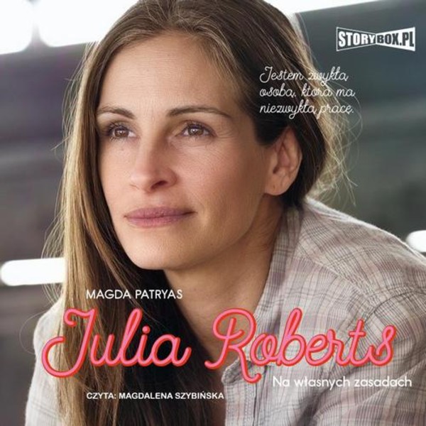 Julia Roberts. Na własnych zasadach - Audiobook mp3