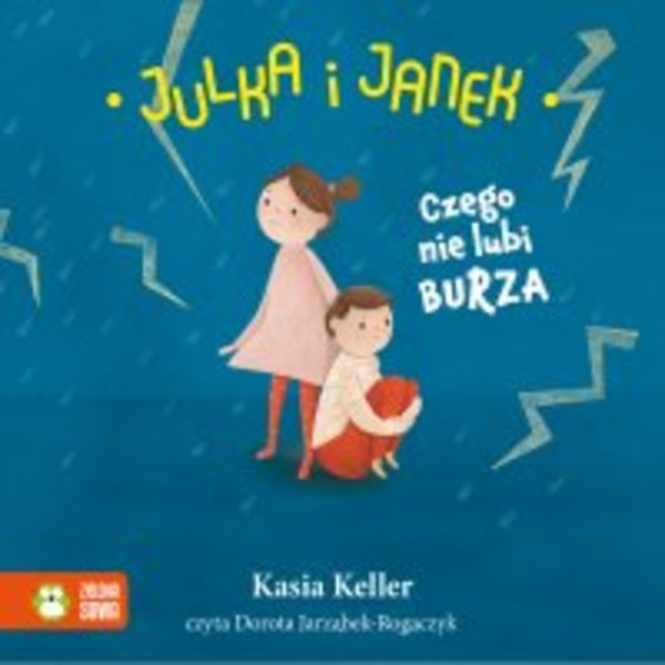 Julka i Janek. Czego nie lubi burza - Audiobook mp3